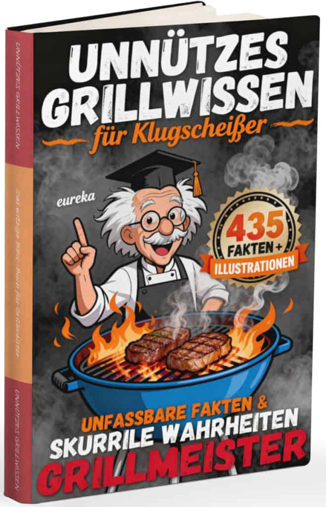 Unnützes Grillwissen für Klugscheißer